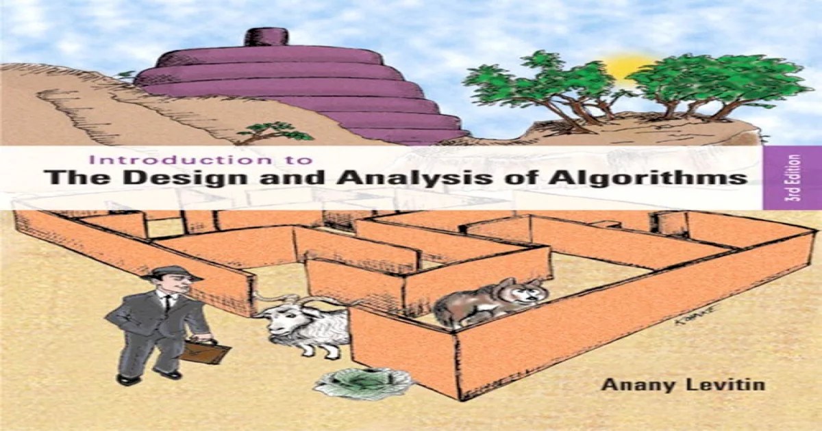 Introduction to design and analysis of algorithms 3rd edition